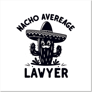 Cinco de Mayo Fiesta For Dad Attorney Nacho Average Posters and Art